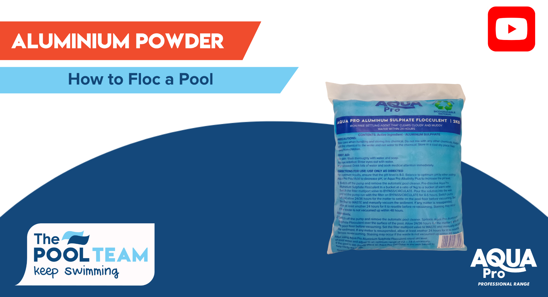 Floc Your Pool with Aqua Pro Aluminium Sulphate | Aqua Pro Alum Powder