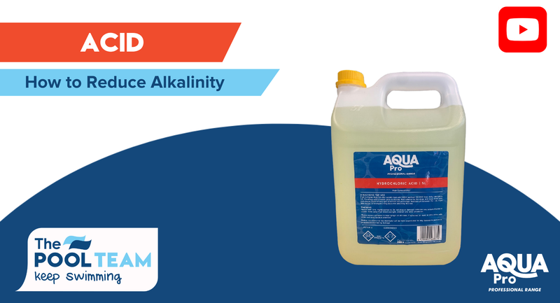 Reduce your Pool’s Alkalinity | Aqua Pro Acid