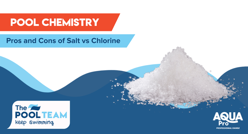 Pros and Cons of Salt vs Chlorine