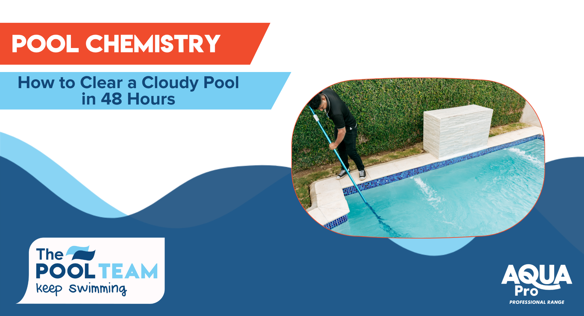 How to Clear a Cloudy Pool in 48 Hours