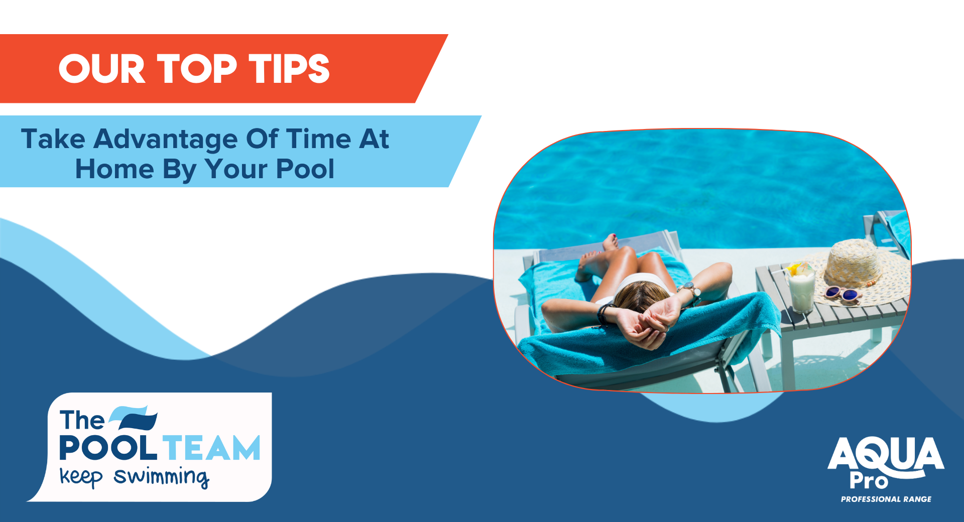Take Advantage Of Time At Home By Your Pool