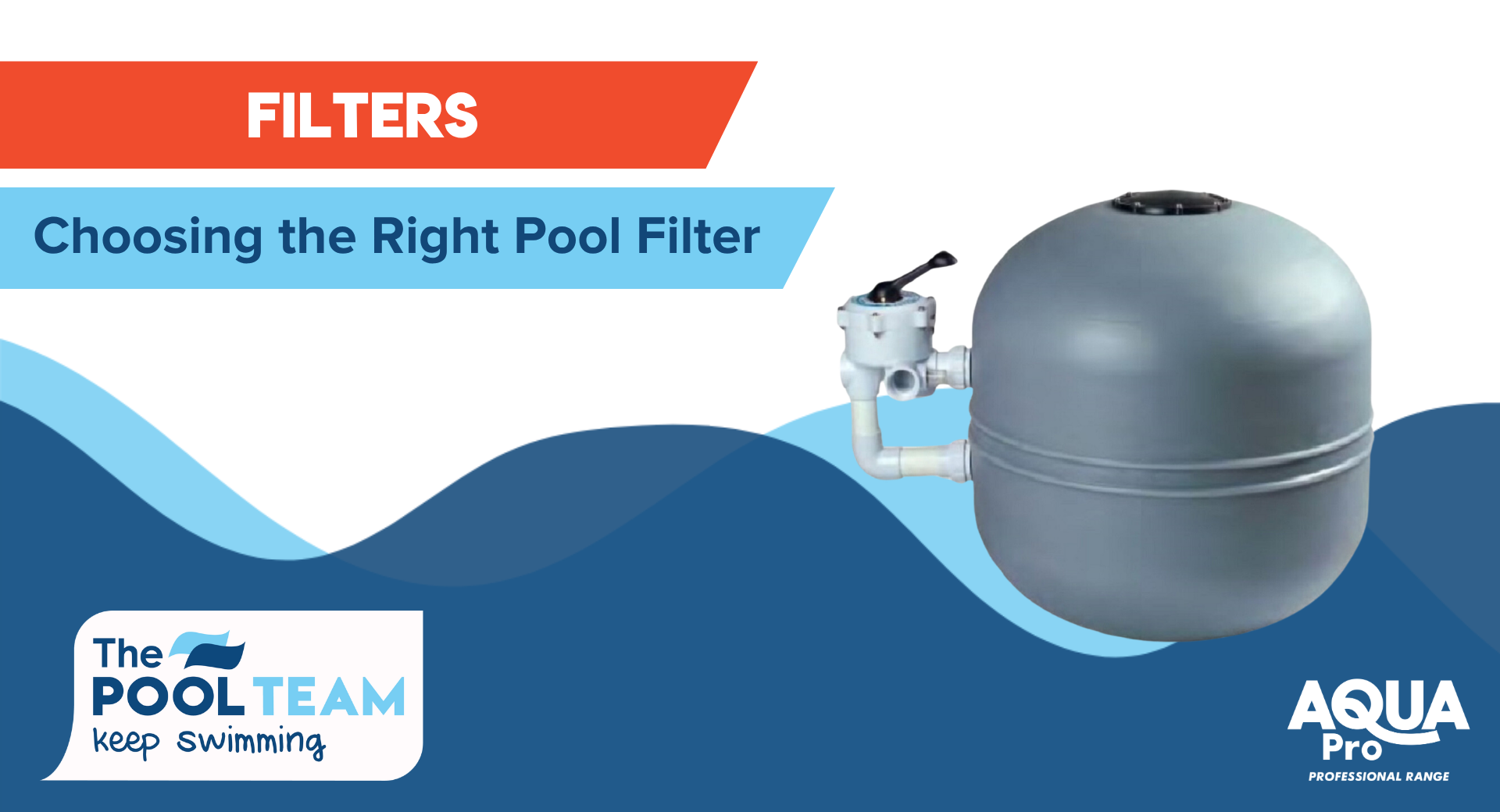 Choosing the right pool filter