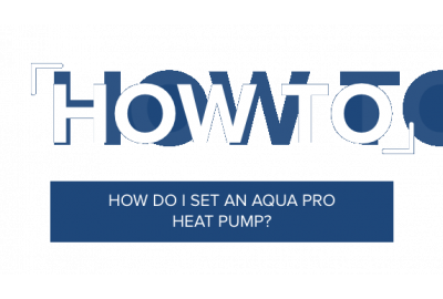 How do I set an Aqua Pro Heat Pump
