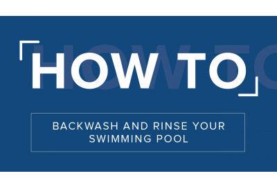1. How to Backwash and Rinse your Swimming Pool
